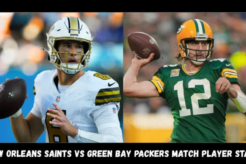 New Orleans Saints vs Green Bay Packers Match Player Stats